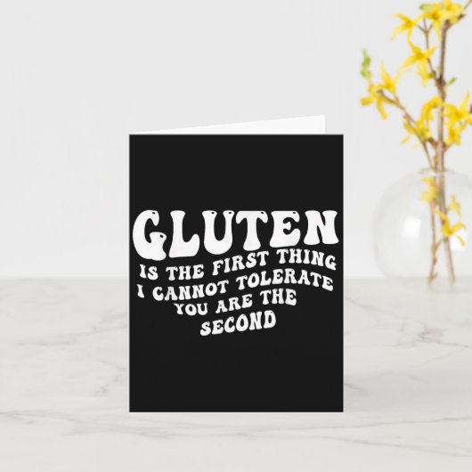 Gluten Is Het Eerste Dat Ik Niet Kan Verdragen Gro Kaart (Gele Bloem)
