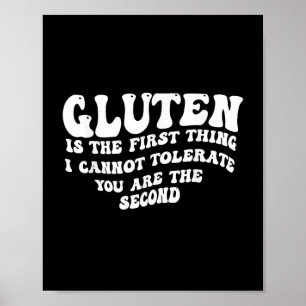 Gluten is het eerste wat ik niet kan verdragen poster