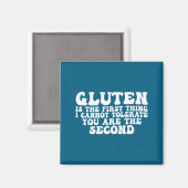 Gluten Is The First Thing I Cannot Tolerate You Ar Magneet (Voorkant / Achterkant)