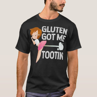 GLUTEN KREEG ME TOOTIN Grappig gluten dieet gasach T-shirt
