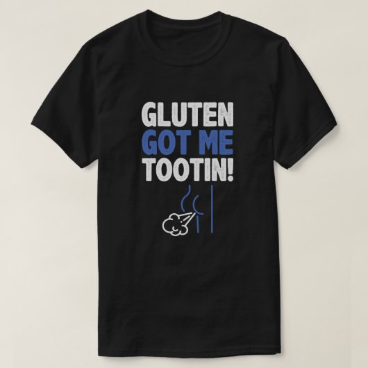 Gluten Tootin Funny Gluten Free Joke design Glute T-shirt (Design voorkant)
