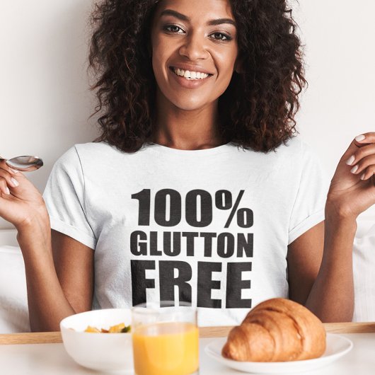 Glutton Free Diet Humor T-shirt