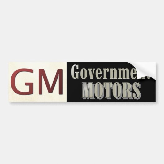 GM Government Motors Funny Political Bumpersticker (Voorkant)