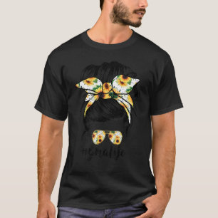 Gma Life Sunflower Messy Bun Moederdag 1 T-shirt