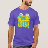 Gnarly Man. T-shirt (Voorkant)