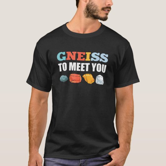 Gneiss om u te ontmoeten minerale ophaalslag t-shirt (Voorkant)