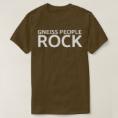Gneiss People Rock Funny Geology TShirt Classic TS (Design voorkant)
