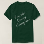 Gnocchi Eating Champion Competitive Food Eating Co T-shirt (Design voorkant)