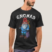 Gnomad Travel Gnome Adventure Vacation Nomad T-shirt (Voorkant)