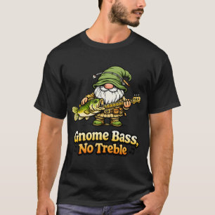 Gnome Bas, Geen Diskant – Grappige Visserijmuzie T-shirt