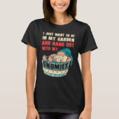 Gnome Gardening For Gnome  Gardener Gnomes Addict  T-shirt (Voorkant)