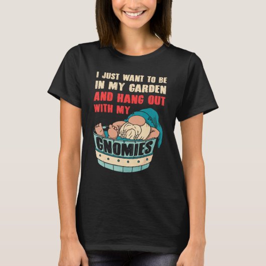 Gnome Gardening For Gnome Gardener Gnomes Addict T-shirt (Voorkant)