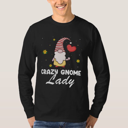 Gnome Gardening Quote for Lawn Gnome and Gnome T-shirt (Voorkant)