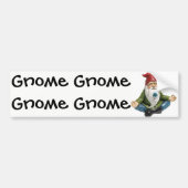 Gnome, Gnome, Gnome.. Bumpersticker (Voorkant)