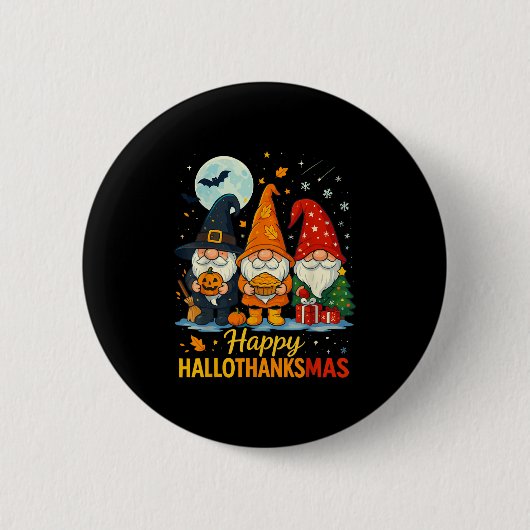 Gnome Happy Hallothanksmas Shirt Halloween Xmas Th Ronde Button 5,7 Cm (Voorkant)