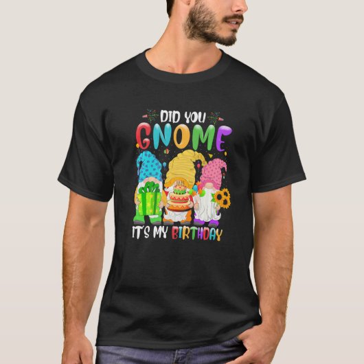 Gnome, het is mijn verjaardagskabouters t-shirt (Voorkant)