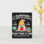 Gnome I Survived 67 Days Of School It's Fine Couns Kaart (Gele Bloem)