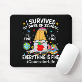 Gnome I Survived 67 Days Of School It's Fine Couns Muismat (Met muis)