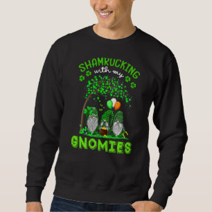 Gnome Irish Shamrocking with My Gnomies St Patrick Trui
