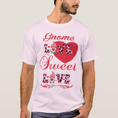 Gnome Love Sweet Love Valentijnse Unisex T-shirt (Voorkant)