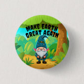 Gnome, maak de aarde weer geweldig ronde button 3,2 cm (Voorkant)