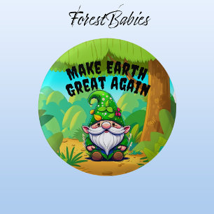 Gnome, maak de aarde weer groot, milieu ronde button 3,2 cm