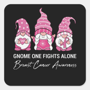 Gnome One Fight Alone Breast Cancer Awareness Vierkante Sticker