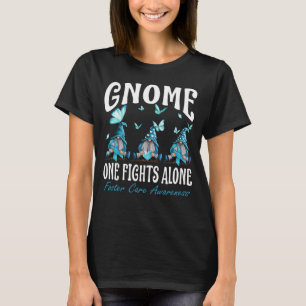 Gnome One Fights Alone Foster Care Awareness T-shirt