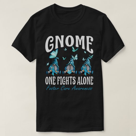Gnome One Fights Alone Foster Care Awareness T-shirt (Design voorkant)