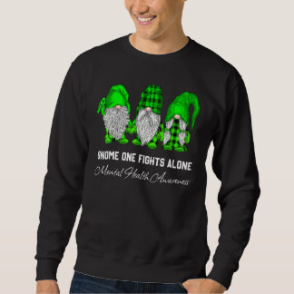 Gnome One Fights Alone Mental Health Awareness Gre Trui