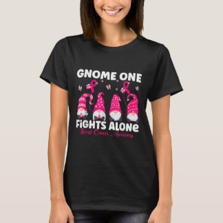 Gnome One Fights Alone Pink Breast Cancer Awarenu T-shirt