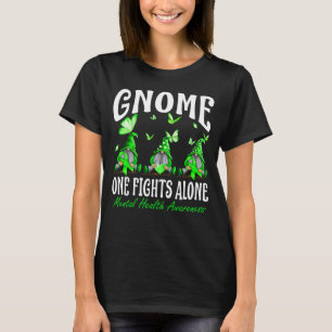 Gnome One vecht alleen maar om geestesziekte T-shirt