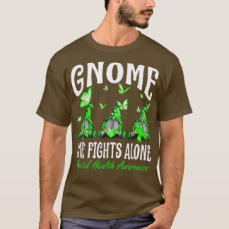 Gnome One vecht alleen maar om geestesziekte T-shirt