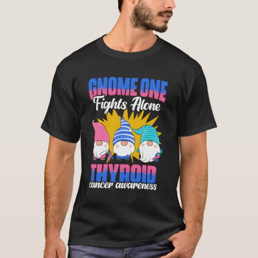 Gnome One vecht alleen Thyroid Survivor Thyroid Ca T-shirt (Voorkant)