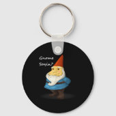 Gnome Sayin - Do You Know What I Am Saying Funny Sleutelhanger (Voorkant)