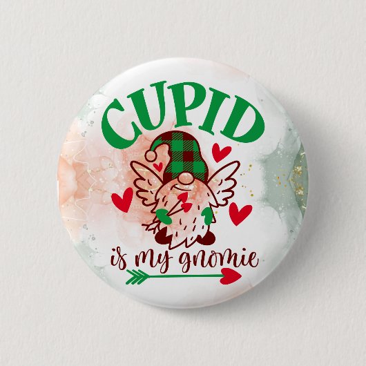 Gnome Sweet Gnome: Cupido is mijn Gnomie Button (Voorkant)
