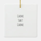 Gnome Sweet Gnome Keramisch Ornament (Achterkant)