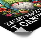 Gnome There's Nothing I Can't Do Except Reach The  Poster (Hoek)