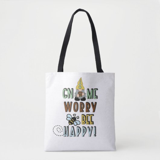 Gnome Worry Be Happy! Tote Bag (Voorkant)