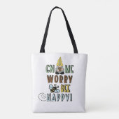 Gnome Worry Be Happy! Tote Bag (Achterkant)