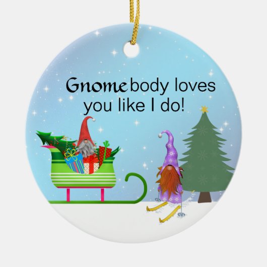 GnomeBody houdt van je zoals ik dat doe Keramisch Ornament (Voorkant)