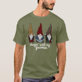 Gnomen Hangin met My Gnomies Holiday T-Shirt (Voorkant)