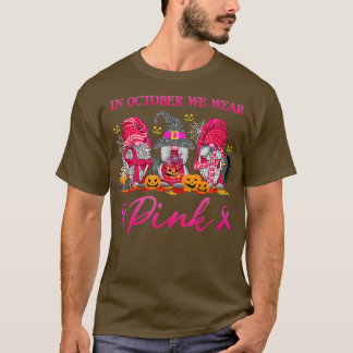 Gnomen In oktober Draag we roze borstkanker T-shirt