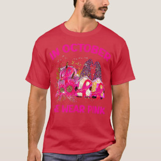 Gnomen In oktober Draag we roze borstkanker T-shirt