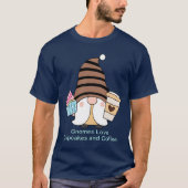 Gnomen Love Cupcakes and Coffee Unisex T-shirt (Voorkant)