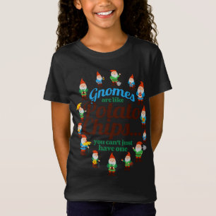 Gnomen zijn als Aardappel Chips Tuin Gnome Tuinman T-shirt