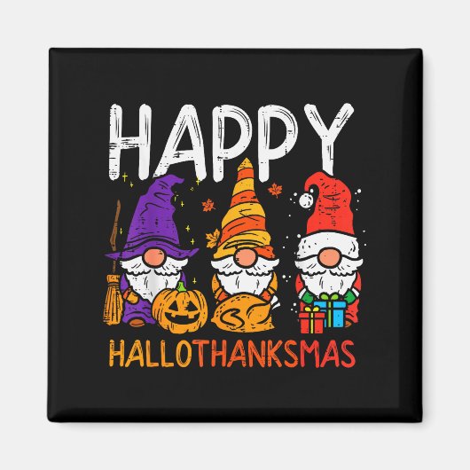 Gnomes Happy Hallothanksmas Halloween Thanksgiving Magneet (Voorkant)