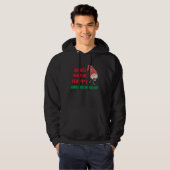 gnomes Make Me Happy Humans Make My Head Hurt xma Hoodie (Voorkant volledig)