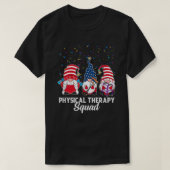 Gnomes Physical Therapy Squad 4 of Juli Onafhankel T-shirt (Design voorkant)