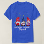 Gnomes Physical Therapy Squad 4 of Juli Onafhankel T-shirt (Design voorkant)